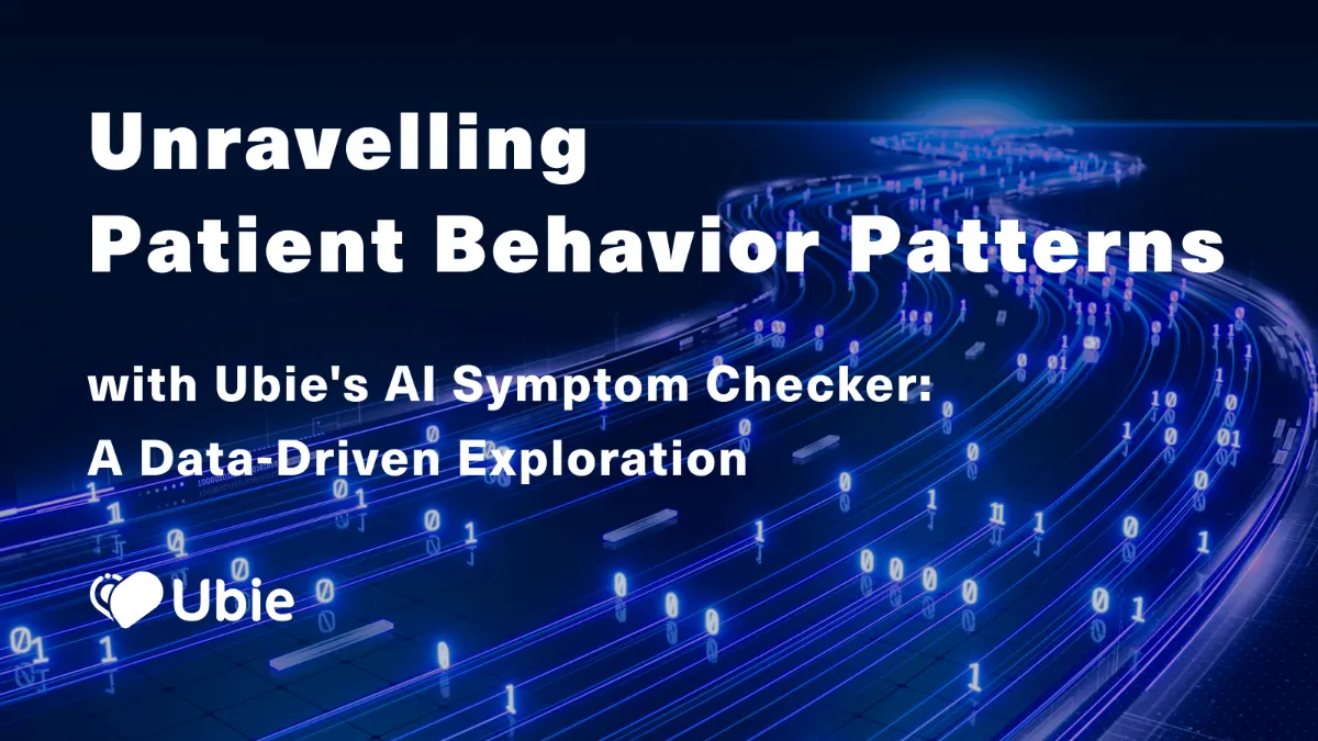Thumbnail: Unraveling Patient Behavior Patterns with Ubie's AI Symptom Checker: A Data-Driven Exploration